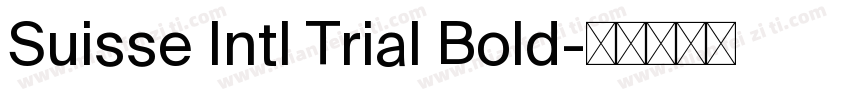 Suisse Intl Trial Bold字体转换